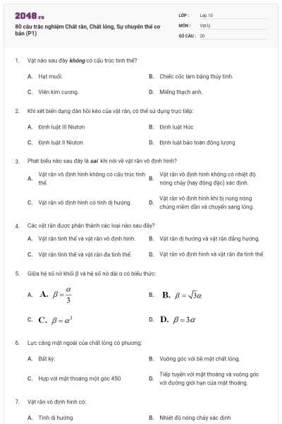 80 câu trắc nghiệm Chất rắn, Chất lỏng, Sự chuyển thể cơ bản (P1)