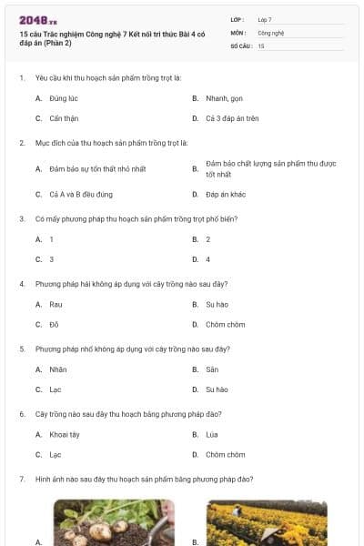 15 câu Trắc nghiệm Công nghệ 7 Kết nối tri thức Bài 4 có đáp án (Phần 2)