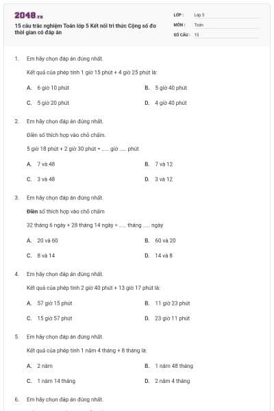 15 câu trắc nghiệm Toán lớp 5 Kết nối tri thức Cộng số đo thời gian có đáp án