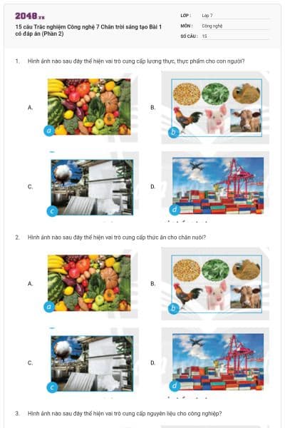 15 câu Trắc nghiệm Công nghệ 7 Chân trời sáng tạo Bài 1 có đáp án (Phần 2)