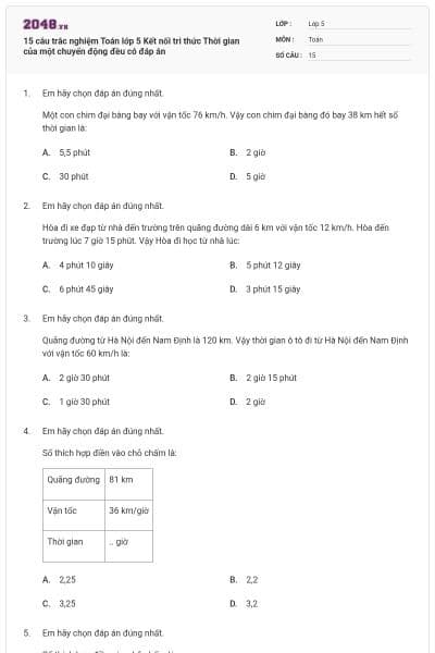 15 câu trắc nghiệm Toán lớp 5 Kết nối tri thức Thời gian của một chuyển động đều có đáp án
