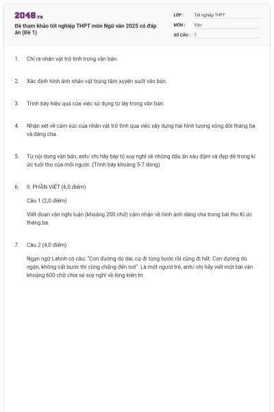 Đề tham khảo tốt nghiệp THPT môn Ngữ văn 2025 có đáp án (Đề 1)
