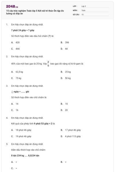 15 câu trắc nghiệm Toán lớp 5 Kết nối tri thức Ôn tập đo lường có đáp án