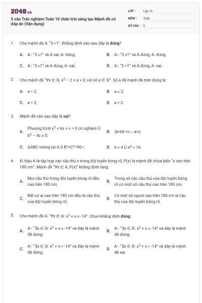 5 câu Trắc nghiệm Toán 10 chân trời sáng tạo Mệnh đề có đáp án (Vận dụng)