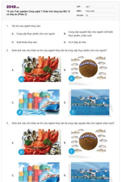 15 câu Trắc nghiệm Công nghệ 7 Chân trời sáng tạo Bài 12 có đáp án (Phần 2)