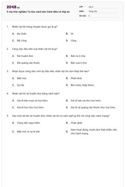 5 câu trắc nghiệm Tự đọc sách báo Cánh diều có đáp án