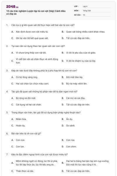 10 câu trắc nghiệm Luyện tập tả con vật (tiếp) Cánh diều có đáp án