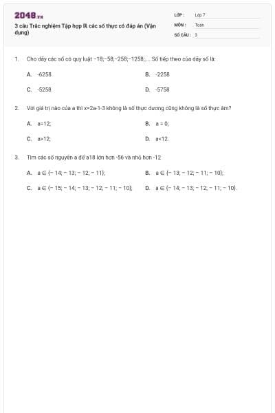 3 câu Trắc nghiệm Tập hợp ℝ các số thực có đáp án (Vận dụng)