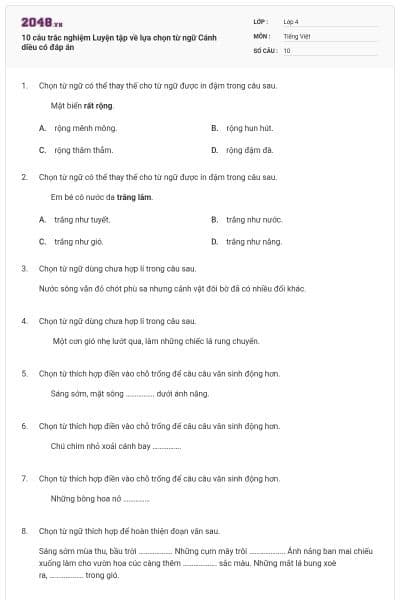 10 câu trắc nghiệm Luyện tập về lựa chọn từ ngữ Cánh diều có đáp án