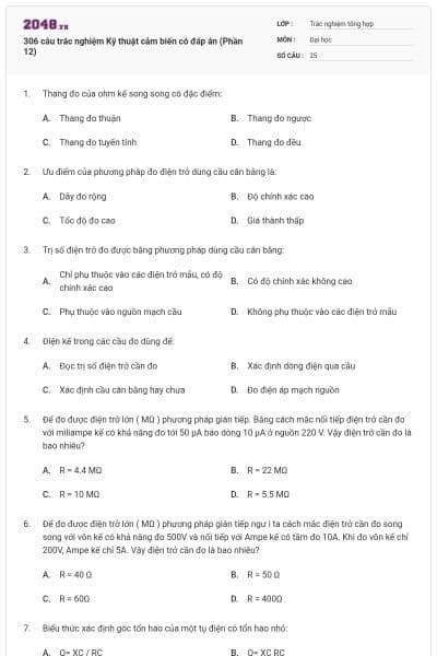 306 câu trắc nghiệm Kỹ thuật cảm biến có đáp án (Phần 12)