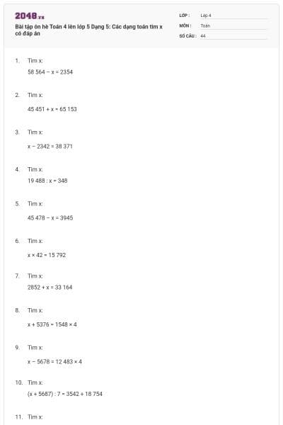 Bài tập ôn hè Toán 4 lên lớp 5 Dạng 5: Các dạng toán tìm x có đáp án