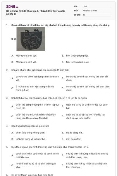 Đề kiểm tra định kì Khoa học tự nhiên 8 Chủ đề 7 có đáp án (Đề 3)