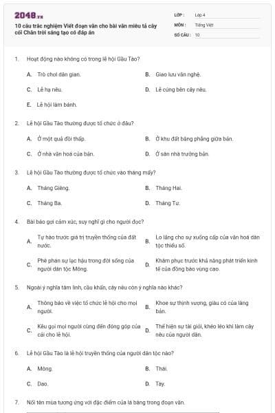 10 câu trắc nghiệm Viết đoạn văn cho bài văn miêu tả cây cối Chân trời sáng tạo có đáp án
