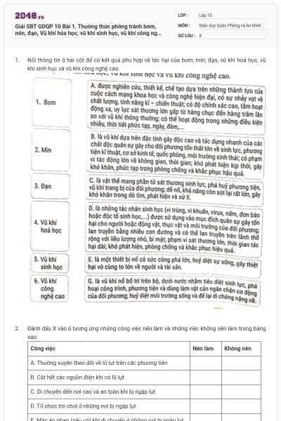 Giải SBT GDQP 10 Bài 1. Thường thức phòng tránh bom, mìn, đạn, Vũ khí hóa học, vũ khí sinh học, vũ khí công nghệ cao, Thiên tai, dịch bệnh và cháy nổ có đáp án