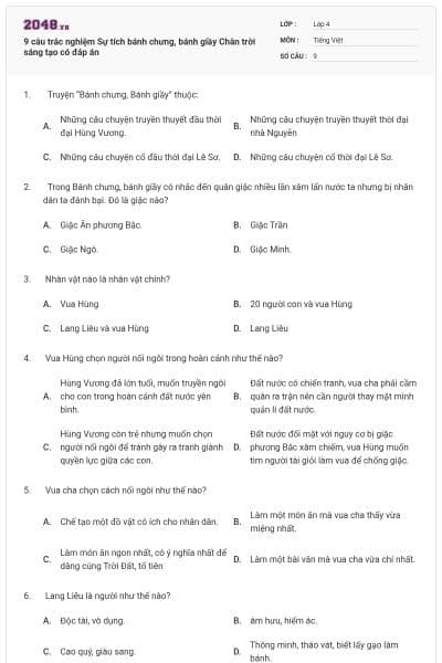 9 câu trắc nghiệm Sự tích bánh chưng, bánh giầy Chân trời sáng tạo có đáp án