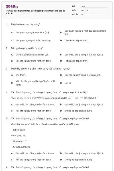 16 câu trắc nghiệm Dấu gạch ngang Chân trời sáng tạo có đáp án