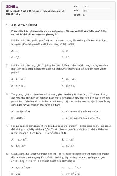 Đề thi giữa kì 2 Vật lí 11 Kết nối tri thức cấu trúc mới có đáp án - Đề 2