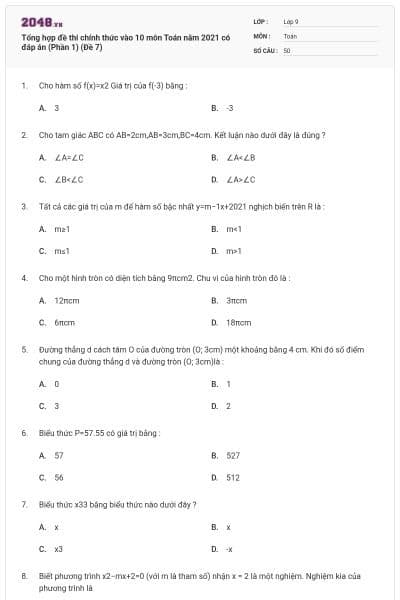 Tổng hợp đề thi chính thức vào 10 môn Toán năm 2021 có đáp án (Phần 1) (Đề 7)