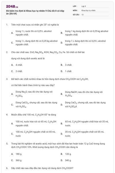 Đề kiểm tra định kì Khoa học tự nhiên 9 Chủ đề 8 có đáp án (Đề 64)