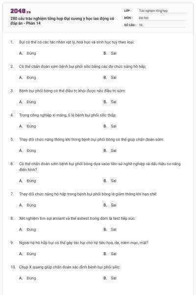 280 câu trắc nghiệm tổng hợp Đại cương y học lao động có đáp án - Phần 14