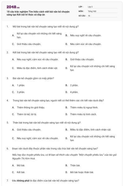 18 câu trắc nghiệm Tìm hiểu cách viết bài văn kể chuyện sáng tạo Kết nối tri thức có đáp án