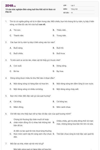 19 câu trắc nghiệm Bến sông tuổi thơ Kết nối tri thức có đáp án