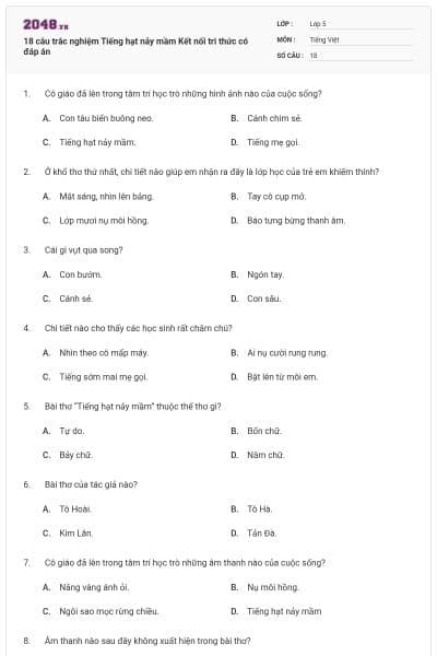 18 câu trắc nghiệm Tiếng hạt nảy mầm Kết nối tri thức có đáp án