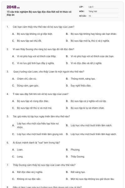 15 câu trắc nghiệm Bộ sưu tập độc đáo Kết nối tri thức có đáp án