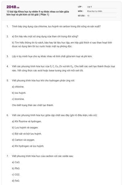 13 bài tập Khoa học tự nhiên 9 sự khác nhau cơ bản giữa kim loại và phi kim có lời giải ( Phần 1)
