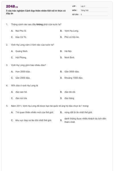 5 câu trắc nghiệm Cảnh đẹp thiên nhiên Kết nối tri thức có đáp án