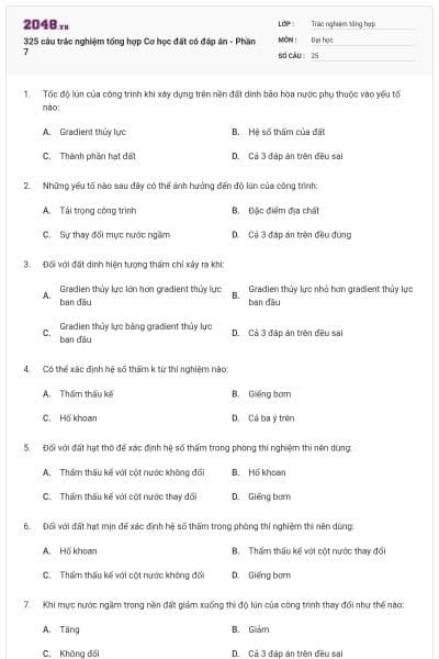 325 câu trắc nghiệm tổng hợp Cơ học đất có đáp án - Phần 7