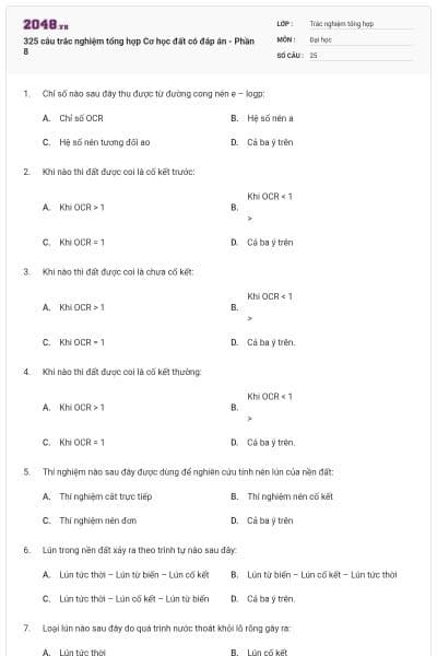 325 câu trắc nghiệm tổng hợp Cơ học đất có đáp án - Phần 8