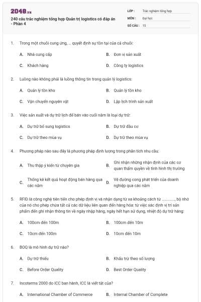 240 câu trắc nghiệm tổng hợp Quản trị logistics có đáp án - Phần 4