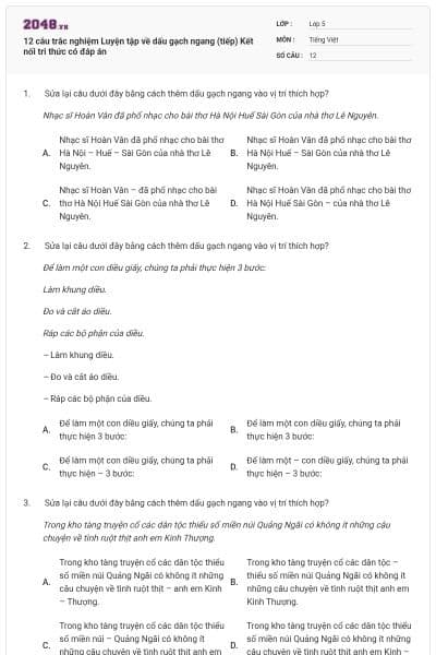 12 câu trắc nghiệm Luyện tập về dấu gạch ngang (tiếp) Kết nối tri thức có đáp án