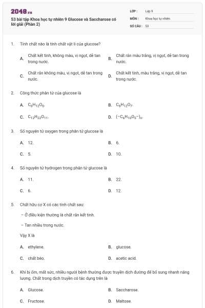 53 bài tập Khoa học tự nhiên 9 Glucose và Saccharose có lời giải (Phần 2)