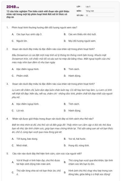 12 câu trắc nghiệm Tìm hiểu cách viết đoạn văn giới thiệu nhân vật trong một bộ phim hoạt hình Kết nối tri thức có đáp án