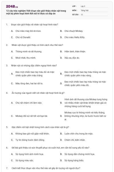 12 câu trắc nghiệm Viết đoạn văn giới thiệu nhân vật trong một bộ phim hoạt hình Kết nối tri thức có đáp án