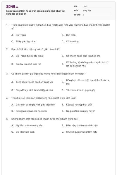 5 câu trắc nghiệm Kể về một kỉ niệm đáng nhớ Chân trời sáng tạo có đáp án