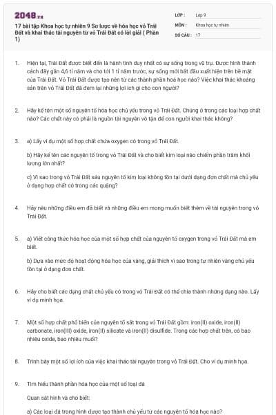 17 bài tập Khoa học tự nhiên 9 Sơ lược về hóa học vỏ Trái Đất và khai thác tài nguyên từ vỏ Trái Đất có lời giải ( Phần 1)