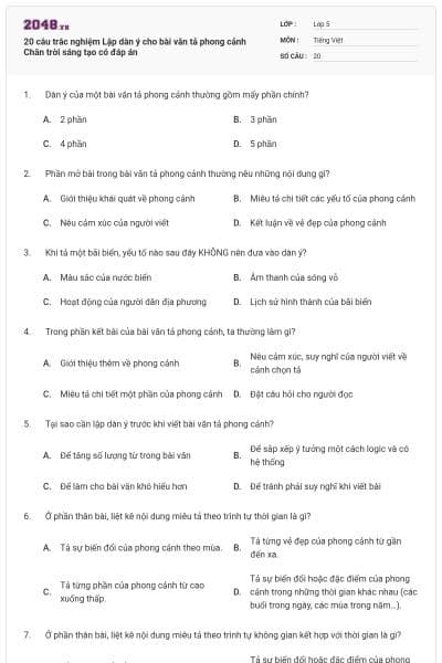 20 câu trắc nghiệm Lập dàn ý cho bài văn tả phong cảnh Chân trời sáng tạo có đáp án