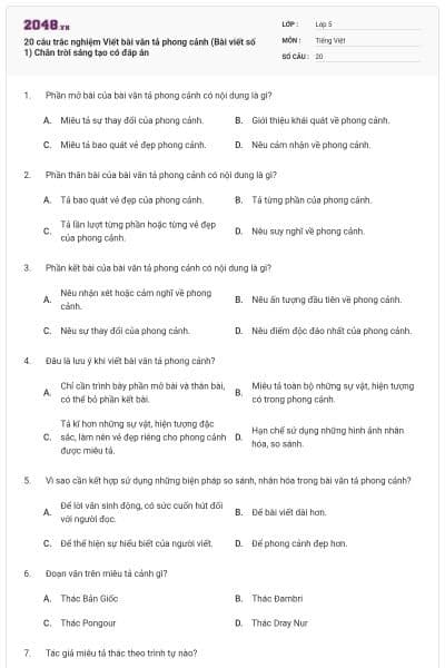 20 câu trắc nghiệm Viết bài văn tả phong cảnh (Bài viết số 1) Chân trời sáng tạo có đáp án
