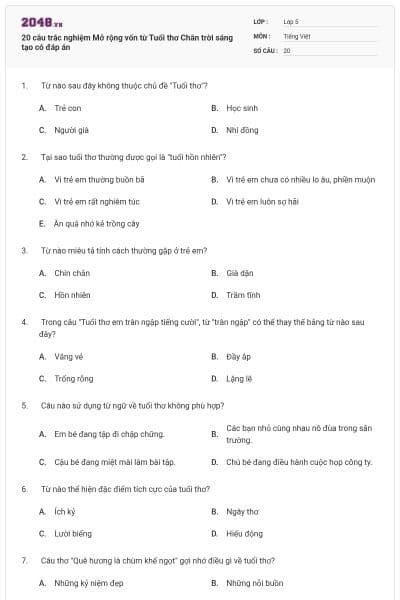 20 câu trắc nghiệm Mở rộng vốn từ Tuổi thơ Chân trời sáng tạo có đáp án
