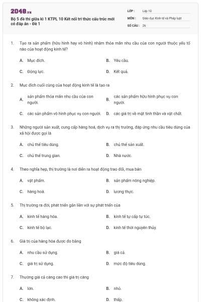 Bộ 5 đề thi giữa kì 1 KTPL 10 Kết nối tri thức cấu trúc mới có đáp án - Đề 1