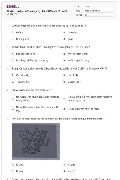 Đề kiểm tra định kì Khoa học tự nhiên 9 Chủ đề 11 có đáp án (Đề 99)