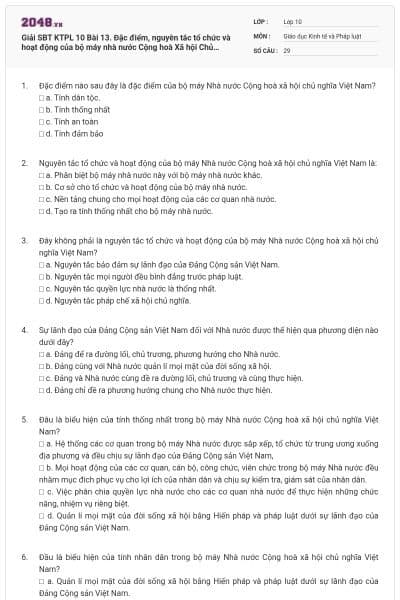 Giải SBT KTPL 10 Bài 13. Đặc điểm, nguyên tắc tổ chức và hoạt động của bộ máy nhà nước Cộng hoà Xã hội Chủ nghĩa Việt Nam có đáp án