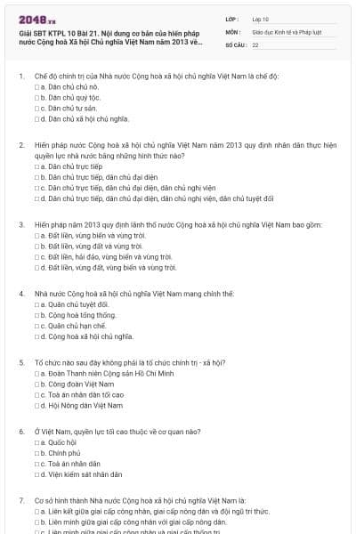 Giải SBT KTPL 10 Bài 21. Nội dung cơ bản của hiến pháp nước Cộng hoà Xã hội Chủ nghĩa Việt Nam năm 2013 về chính trị có đáp án