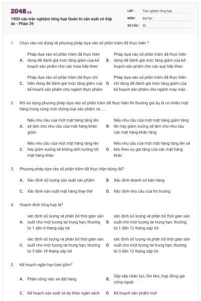 1000 câu trắc nghiệm tổng hợp Quản trị sản xuất có đáp án - Phần 39