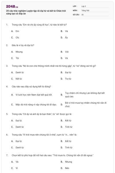20 câu trắc nghiệm Luyện tập về đại từ và kết từ Chân trời sáng tạo có đáp án