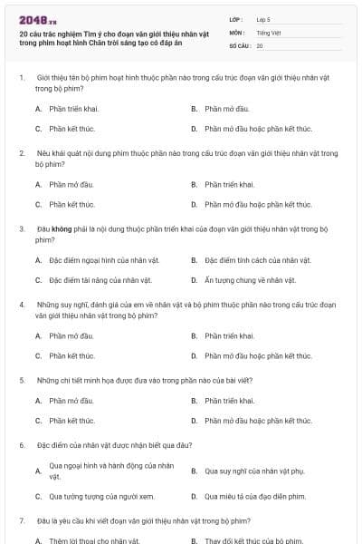 20 câu trắc nghiệm Tìm ý cho đoạn văn giới thiệu nhân vật trong phim hoạt hình Chân trời sáng tạo có đáp án