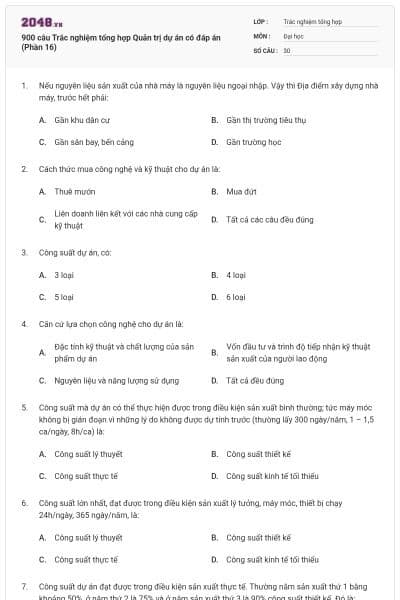 900 câu Trắc nghiệm tổng hợp Quản trị dự án có đáp án (Phần 16)